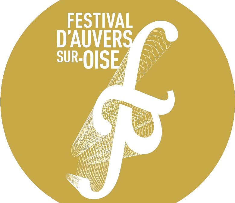 FESTIVAL D’AUVERS-SUR-OISE – (AUVERS OPUS 42 )