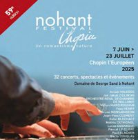 NOHANT FESTIVAL CHOPIN 2025 (59e édition.)