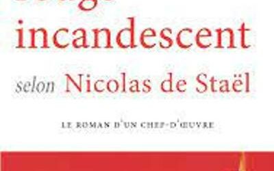 Ce rouge incandescent selon Nicolas de Staël