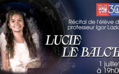 RECITAL de PIANO EXCPTIONNEL de la JEUNE PIANISTE  Lucie Le BALC’H 