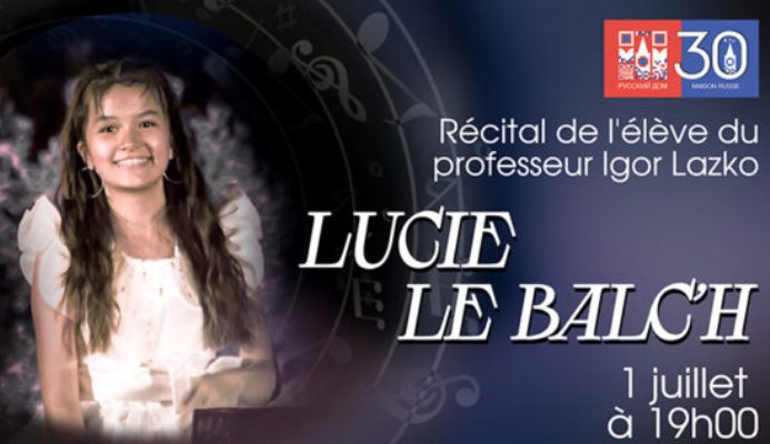 RECITAL de PIANO EXCPTIONNEL de la JEUNE PIANISTE  Lucie Le BALC’H 