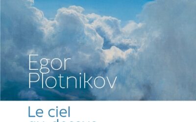 Le CIEL AU-DESSUS de NOTRE MAISON – Exposition