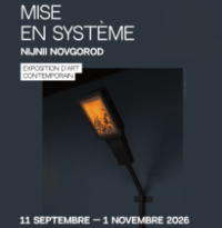 MISE EN SYSTEME – Nijni Novgorod – Exposition