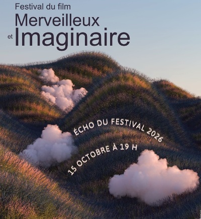 Festival du film Merveilleux & Imaginaire
